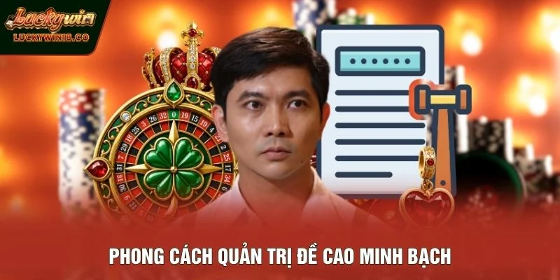 Phong cách quản trị đề cao minh bạch